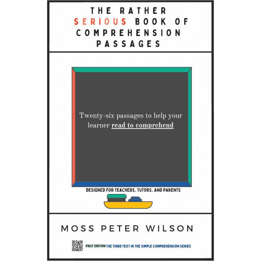 The Rather Serious Book of Comprehension Passages